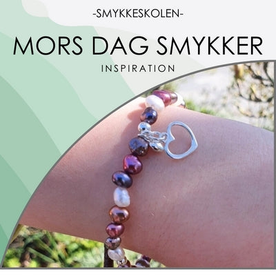 Idéer til DIY Mors Dag smykker